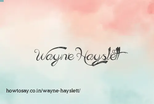 Wayne Hayslett