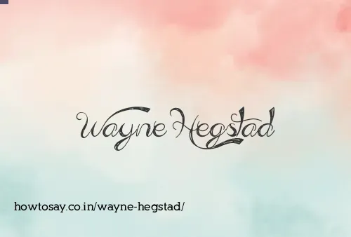 Wayne Hegstad