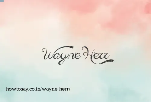 Wayne Herr