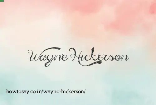 Wayne Hickerson