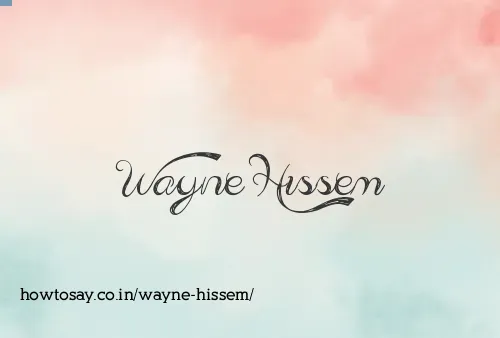 Wayne Hissem