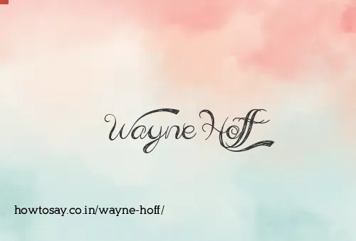Wayne Hoff