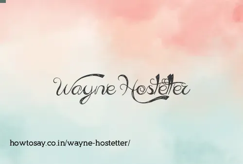 Wayne Hostetter