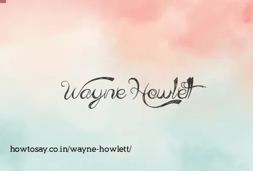 Wayne Howlett
