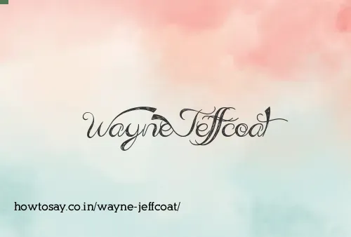 Wayne Jeffcoat
