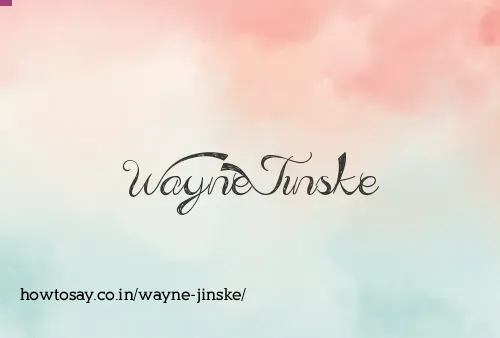 Wayne Jinske