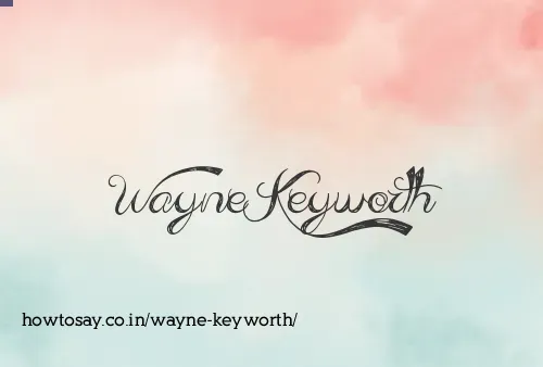 Wayne Keyworth