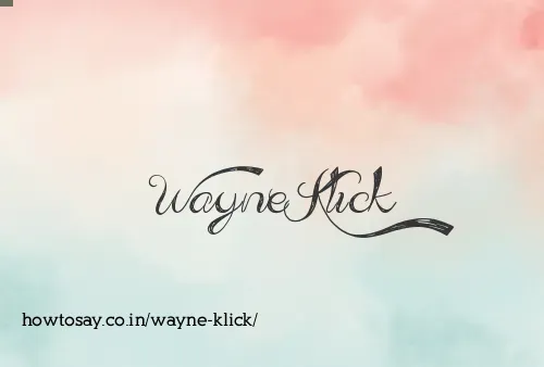 Wayne Klick