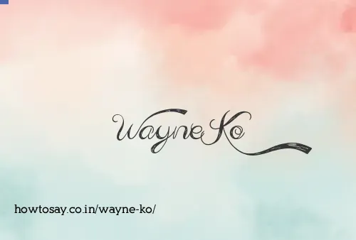 Wayne Ko
