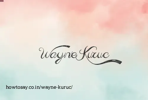 Wayne Kuruc