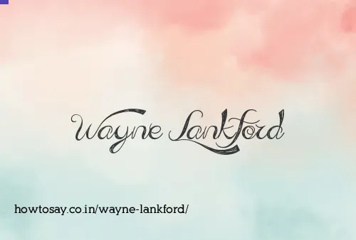 Wayne Lankford