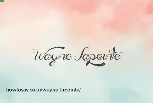 Wayne Lapointe