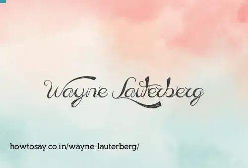 Wayne Lauterberg