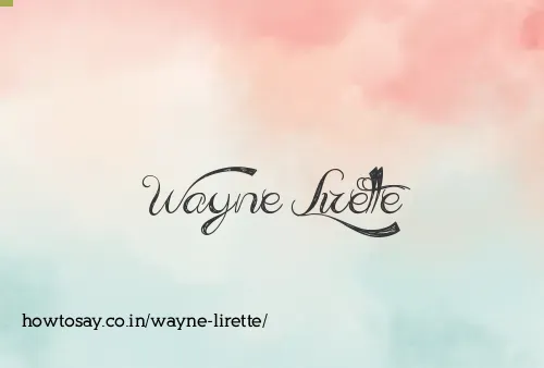 Wayne Lirette