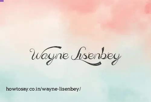 Wayne Lisenbey