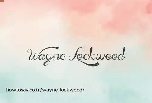 Wayne Lockwood