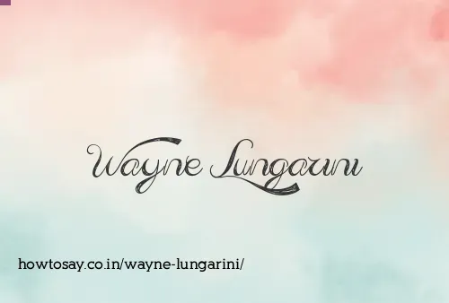 Wayne Lungarini