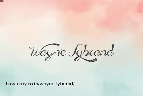 Wayne Lybrand