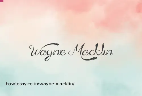 Wayne Macklin