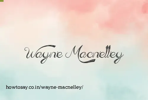 Wayne Macnelley