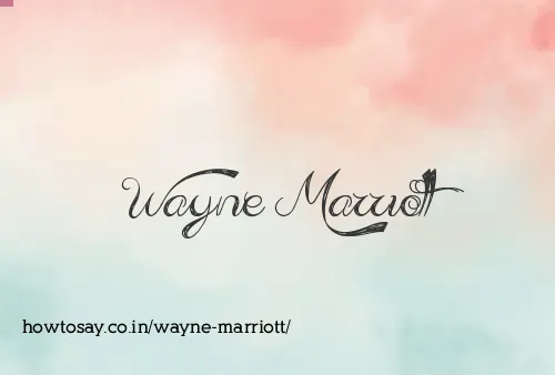 Wayne Marriott