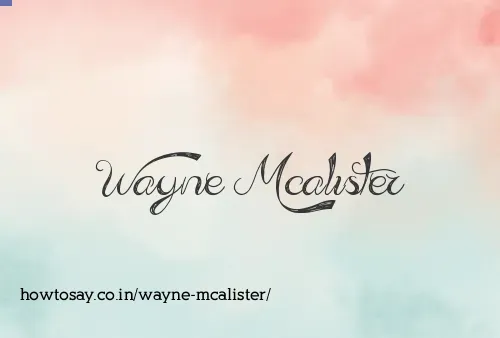 Wayne Mcalister