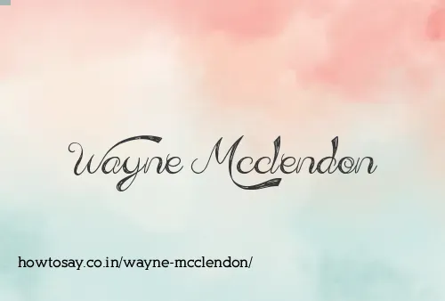 Wayne Mcclendon