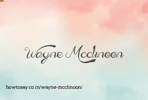 Wayne Mcclinoon