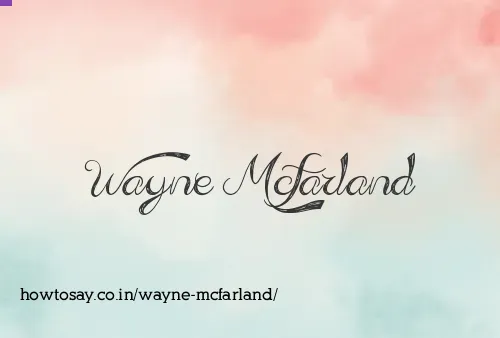 Wayne Mcfarland