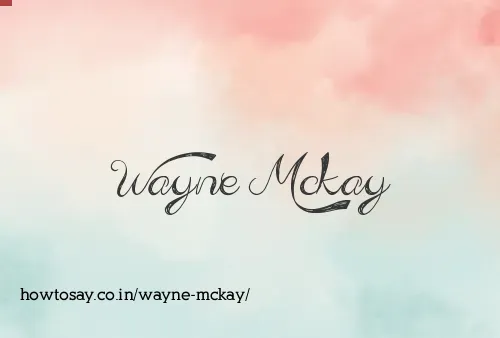 Wayne Mckay