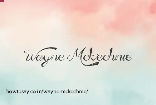 Wayne Mckechnie