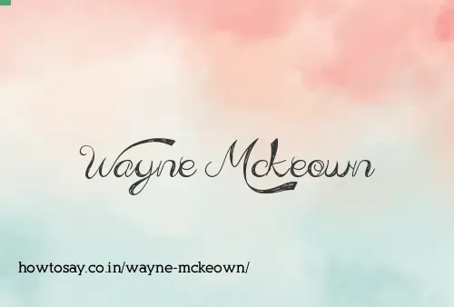 Wayne Mckeown