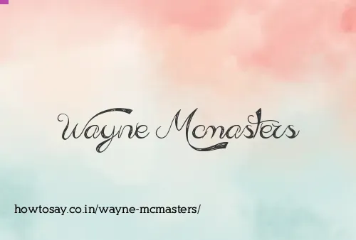 Wayne Mcmasters