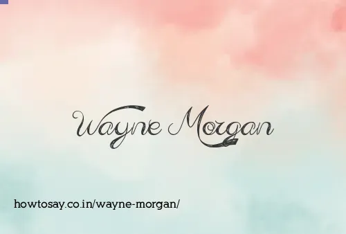 Wayne Morgan