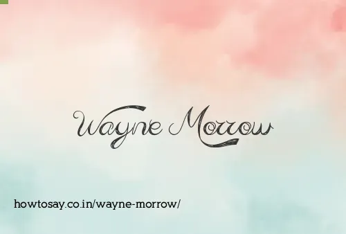 Wayne Morrow