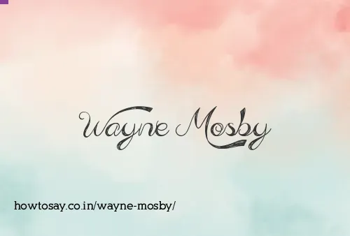 Wayne Mosby