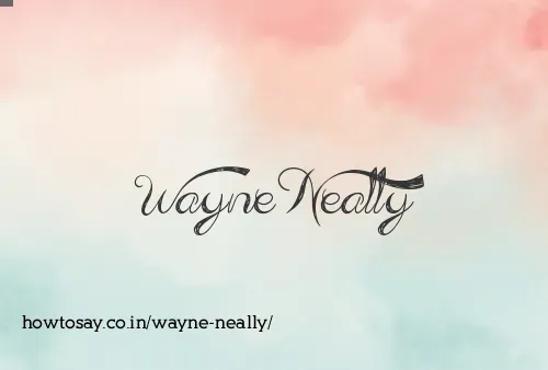 Wayne Neally