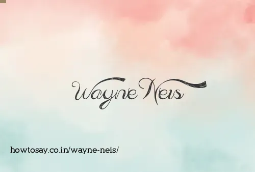 Wayne Neis