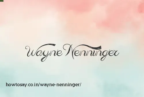 Wayne Nenninger