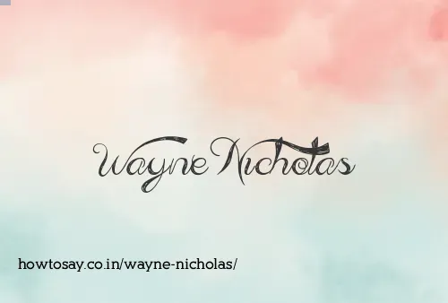 Wayne Nicholas