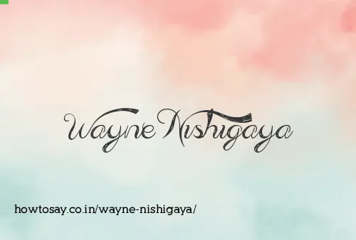 Wayne Nishigaya