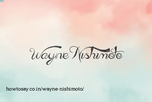 Wayne Nishimoto