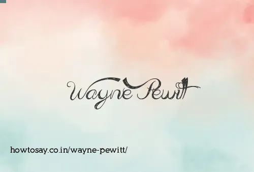 Wayne Pewitt