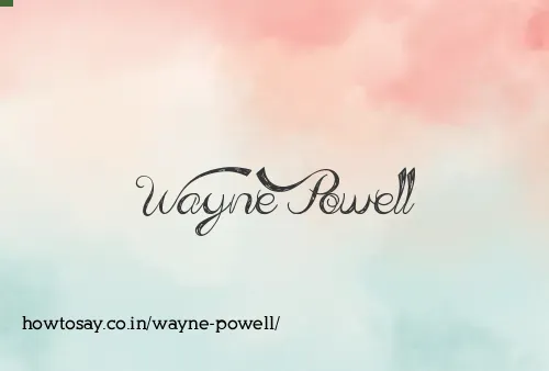 Wayne Powell