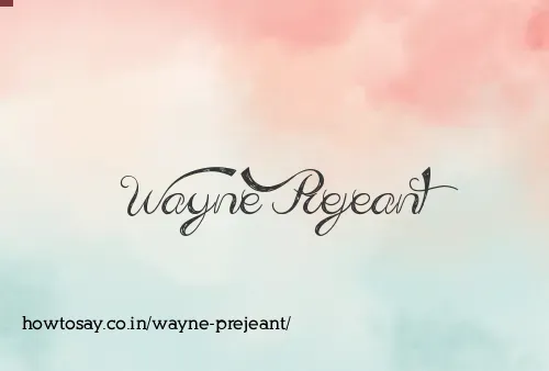 Wayne Prejeant