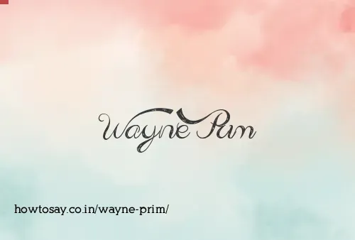 Wayne Prim