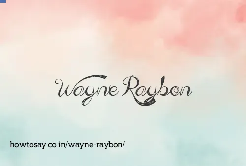 Wayne Raybon