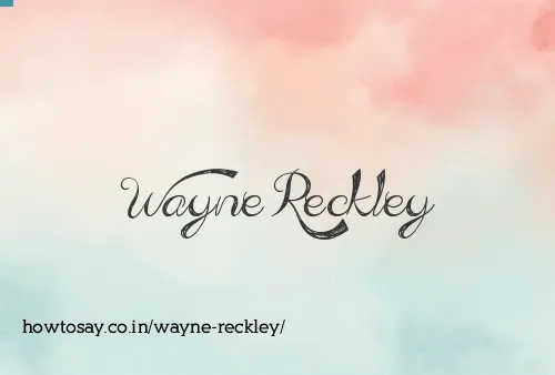 Wayne Reckley