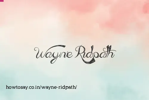 Wayne Ridpath