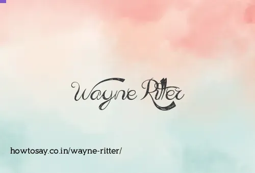Wayne Ritter